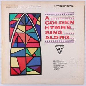 A Golden Hymns Sing Along - Stereo 12" LP Vinyl Record Sutton SSU-264 RARE